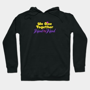 We Rise Together, Hand in Hand - Aesthetic Rainbow Vibe Essential Hoodie